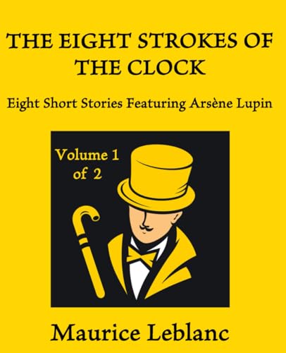 The Eight Strokes of the Clock (Volume 1 of 2): Giant Print Book for Low Vision Readers von Independently published